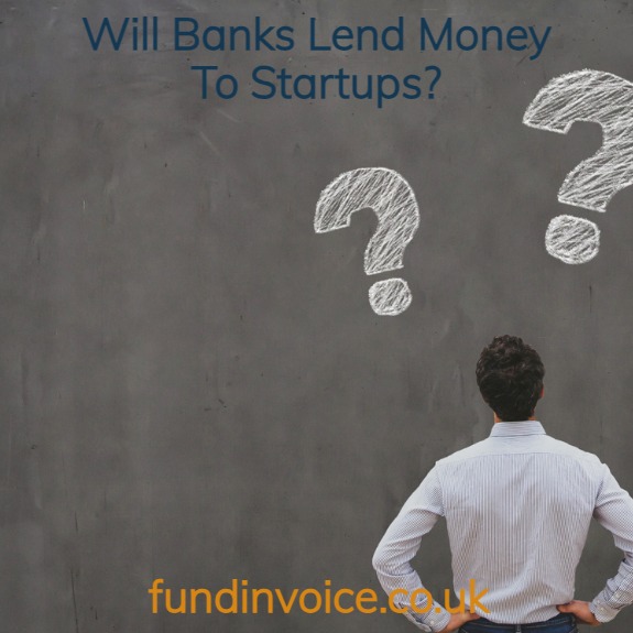 Video Answers Will Banks Lend Money To Startups?